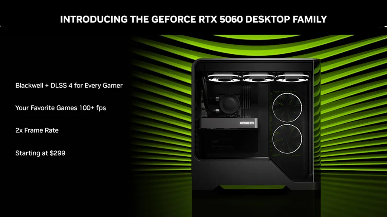 Nvidia, bütçe GPU'su RTX 5060'ın çıkış tarihini ve fiyatını resmi olarak açıkladı
