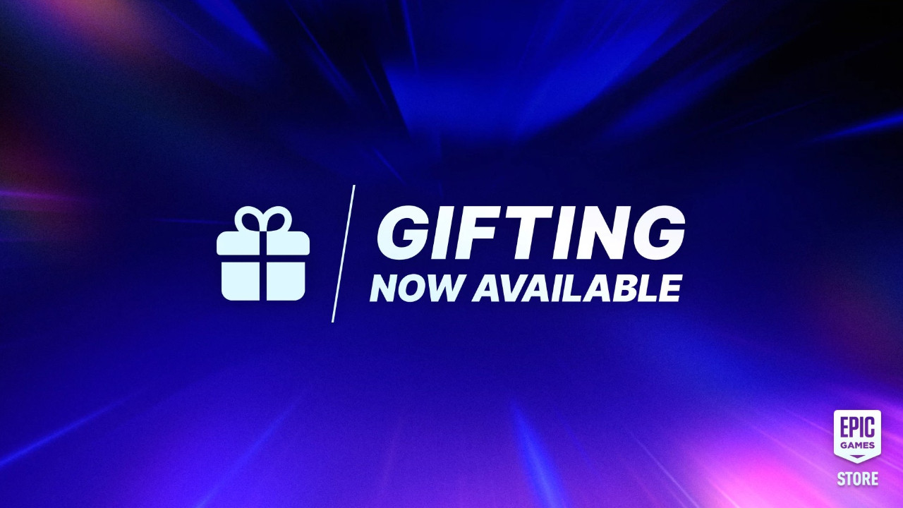 Epic Games Store’a yıllardır beklenen hediye etme özelliği geldi