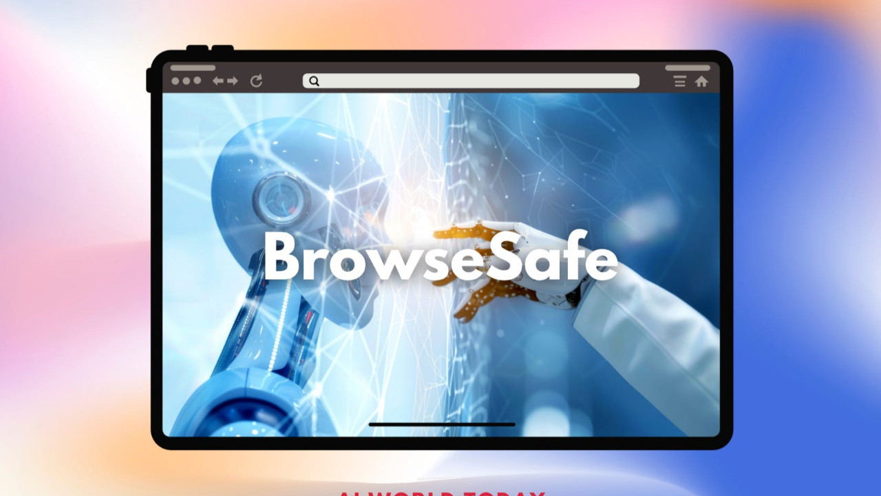 BrowseSafe nedir? Yapay zekâlı tarayıcıları güvenceye alma çabası